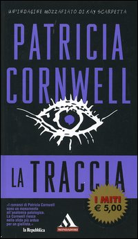 La traccia - Patricia Cornwell