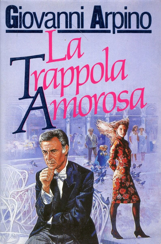 La trappola amorosa - Giovanni Arpino