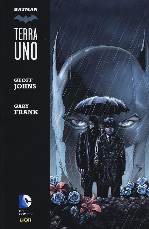 Fumetto: BATMAN Terra Uno - Geoff Johns, Gary Frank