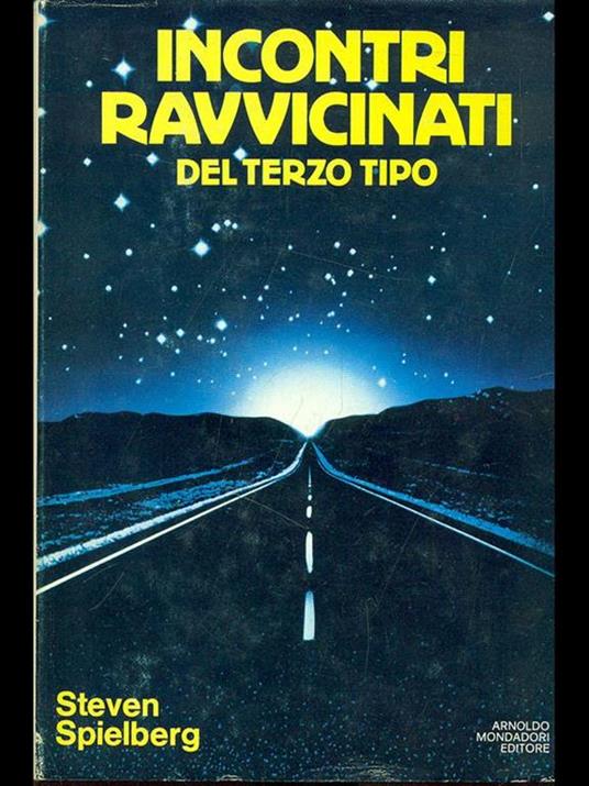 Incontri ravvicinati del terzo tipo - Steven Spielberg 1978