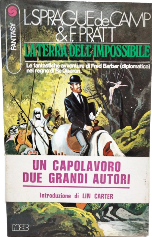 La terra dell'impossibile - L. Sprague de Camp & F. Pratt