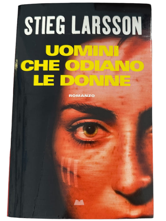 Uomini che odiano le donne - Stieg Larsson