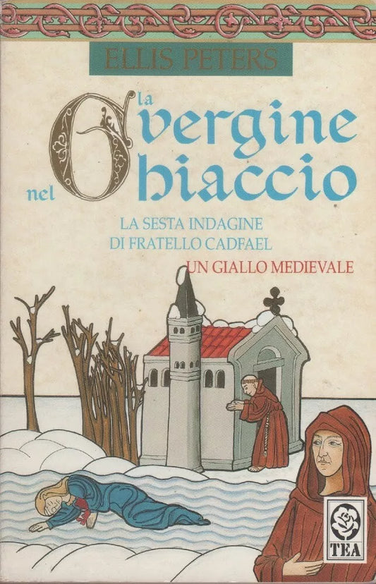 La vergine nel ghiaccio - Ellis Peters
