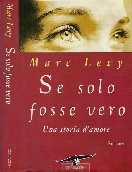 Se solo fosse vero - Marc Levy