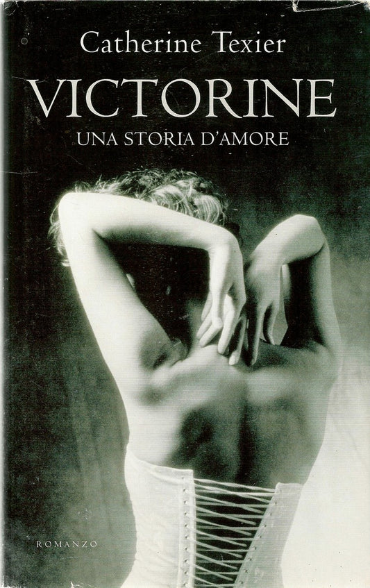 Victorine una storia d'amore - Catherine Texier
