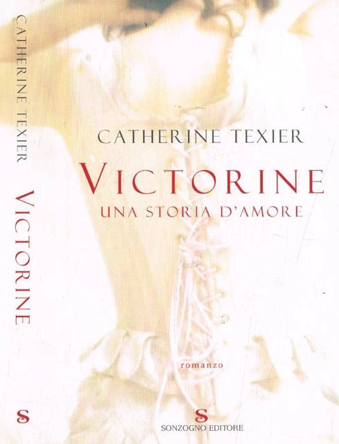 Victorine. Una storia d'amore - Catherine Texier