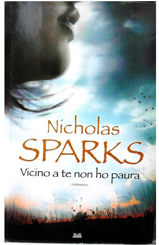 Vicino a te non ho paura - Nicholas Sparks