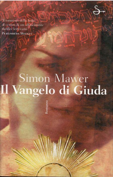 Il vangelo di Giuda - Simon Mawer
