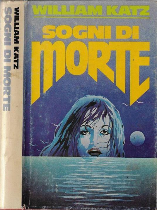 Sogni di morte - William Katz