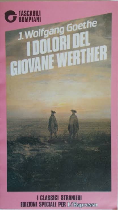 I dolori del giovane Werther - Johann Wolfgang Goethe