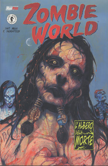 Fumetto Zombie World l'albero della morte - Pat Mills, J. Deadstock